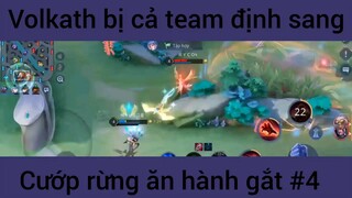 Volkath bị cả team định sang cướp rừng #4