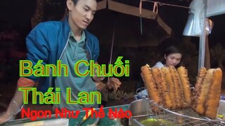 PTD_Bánh Chuối Thái Lan Một Món ăn Vặt Rất Hấp Dẫn