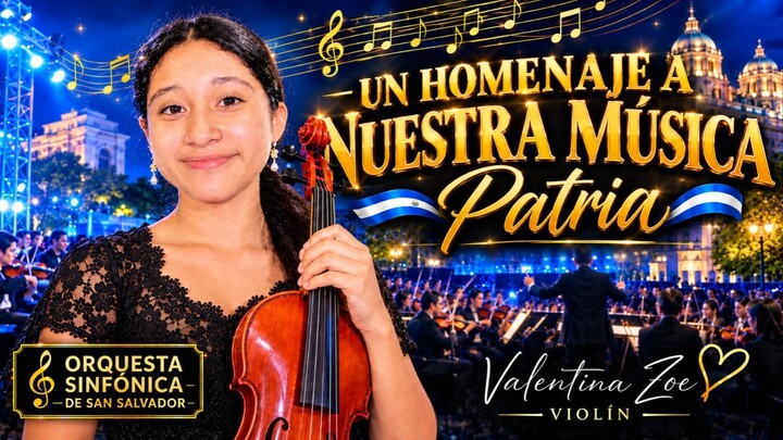 Cierre del Mes Cívico en el Corazón de San Salvador | Orquesta Sinfónica de San Salvador | Valentina