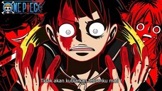 TEKAD LUFFY ! MENYELAMATKAN KERAJAAN ALABASTA DAN PUTRI NEFERTARI VIVI !