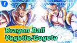 [Dragon Ball/Edit Campuran/Keren] Vegetto Dan Gogeta - Dua Terkuat Selamanya_1