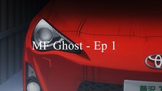 MF Ghost - Ep 1