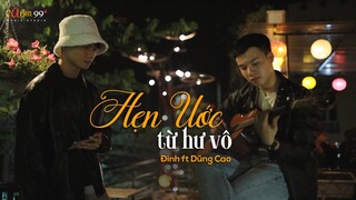 HẸN ƯỚC TỪ HƯ VÔ (BALLAD COVER) - MỸ TÂM | ĐÌNH FT. DŨNG CAO | Hay là đôi ta hẹn ước từ hư vô...