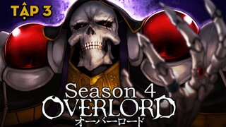 Season 4 | Tập 3 | Overlord | AL Anime