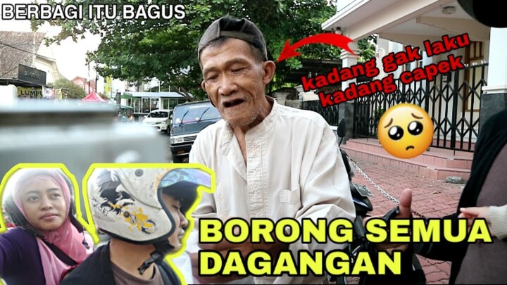 BORONG SEMUA DAGANGAN BAPAK PEKERJA KERAS BERHATI LEMBUT INI | BAGI BAGI SAMPAI MALEM