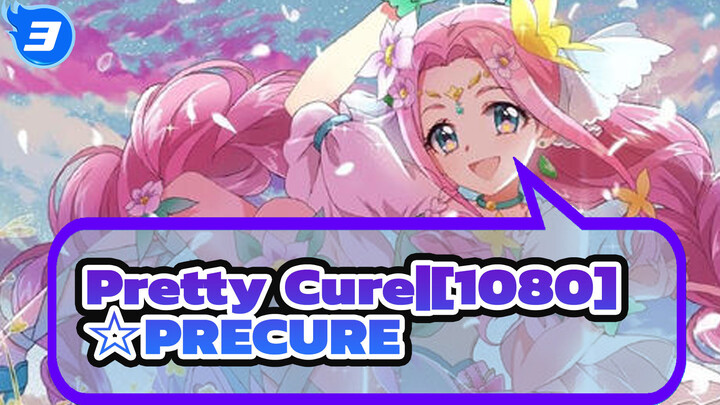 ☆ Precure ☆ Tổng Hợp Các Màn Biến Hình (Thế Hệ Đầu → Cure) | 1080P_AA3