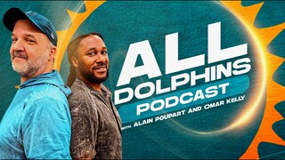 Episode 236: Examining the Dolphins  roster needs