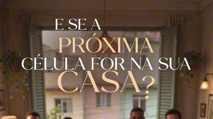 A CÉLULA QUE DEUS USA PARA MUDAR UMA CASA INTEIRA
