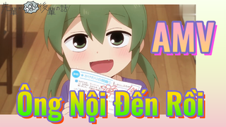 [Senpai Đáng Ghét Của Tôi] AMV | Ông Nội Đến Rồi