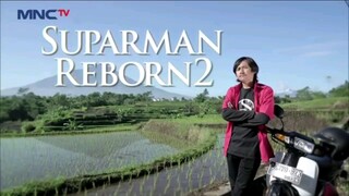 Suparman Reborn 2 Eps 9-10
