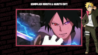 Momen-Momen Naruto dan Sasuke! Kompilasi Boruto & Naruto Edit!