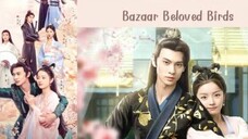 EP.14 BAZAAR BELOVED BIRDS ENG-SUB