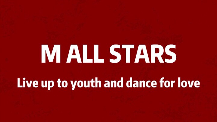 M ALL STARS International Group Dance Competition, here we come, Station B!!