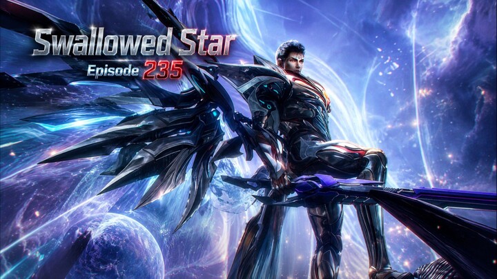 Swallowed Star Episode 235 SUB INDO