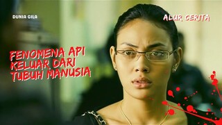 KETIKA API KELUAR DARI TUBUH - PART 3