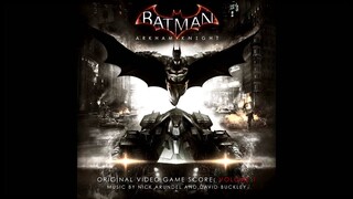 Batman: Arkham Knight Soundtrack - Main Theme