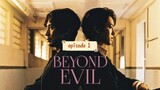 beyond evil  episode 1 (Tagalog dub)