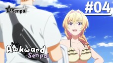 Senpai Bất Ổn Của Tôi - Tập 04 (Vietsub)