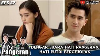 DENGAR SUARA HATI VERREL BRAMASTA, HATI RANTY MARIA BERGEJOLAK - PUTRI UNTUK PANGERAN