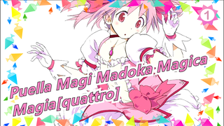 [Puella Magi Madoka Magica] ED| Magia[quattro] Tanpa Staff_1