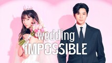 Wedding Impossible Episode 2 Hindi Dubbed