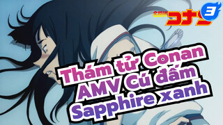 Thám tử lừng danh Conan: Cú đấm Sapphire xanh [AMV] Golden Age_3