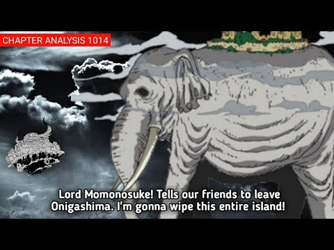 Chapter Analysis 1014 | kemunculan Aliansi Raksasa di Wano! Zunesha The Colossal Elephant!