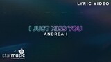 I Just Miss You - ANDREAH (Lyrics) | He's Into Her Season 2 OST