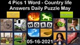 4 Pics 1 Word - Country life - 16 May 2021 - Answer Daily Puzzle + Daily Bonus Puzzle
