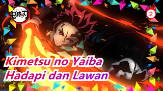 [Kimetsu no Yaiba MAD|Peringatan Akhiran] Teruslah hidup dengan kuat bahkan kehilangan segalanya_2