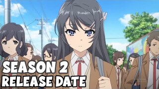 Bunny Girl Senpai Season 2 Release Date Update