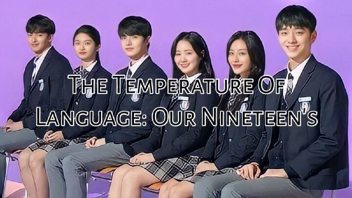 The Temperature Of Language: Our Nineteens | EPISODE 8