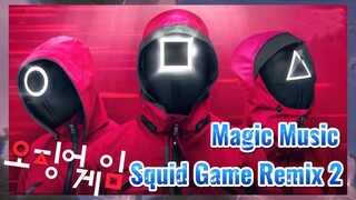 Magic Music Squid Game Remix 2