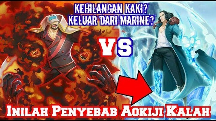Inilah Penyebab Aokiji Kalah dan Kehilangan Kaki nya Saat Duel Dengan Akainu (Teori One Piece)