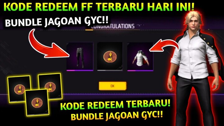 KODE REDEEM FREE FIRE TERBARU 2024!! BUNDLE JAGOAN GYC!