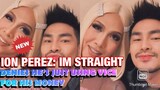 CHIKA BALITA: Ion Perez denies he's only after Vice Ganda's money; says he's straight