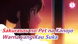 Sakurasou no Pet na Kanojo | Warna Apa yang kau Suka Ketika Sakura Mekar?_1