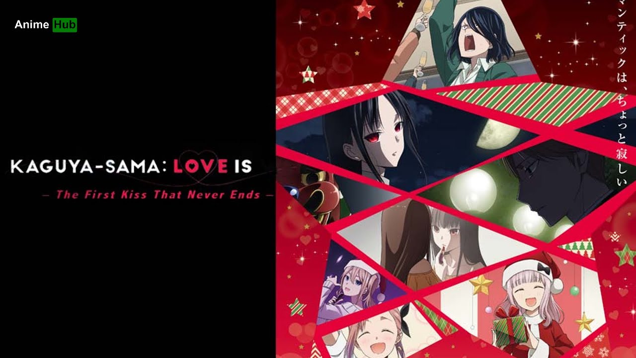 Where to Watch Kaguya-sama: Love is War - The First Kiss That