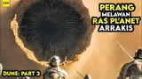 Pertempuran Manusia Melawan Ras Planet Arrakis - ALUR CERITA FILM Dune Part Two