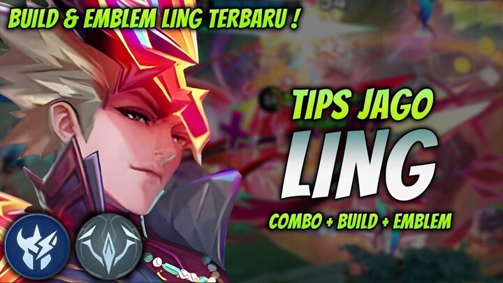 CARA MAIN LING META TERBARU ! BUILD & EMBLEM LING TERSAKIT 2025 ! _ LING JUNGLER