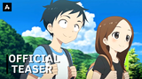 Teasing Master Takagi-san Movie - Official Teaser | AnimeStan