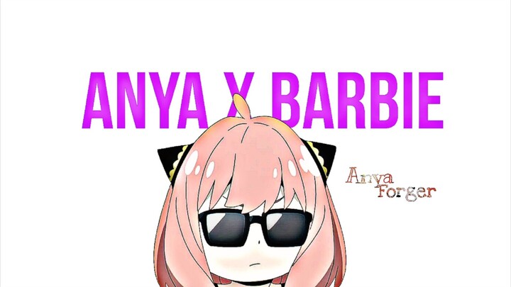 anya x barbie