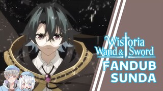 Janji Masa Kecil - Wistoria: Wand and Sword Episode 1 【FANDUB SUNDA】