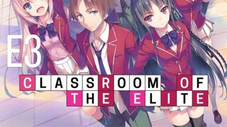 CLASSROOM OF THE ELITE EPS 3 INDO SUB