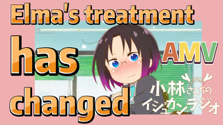 [Miss Kobayashi's Dragon Maid] AMV |  Elma's treatment has changed