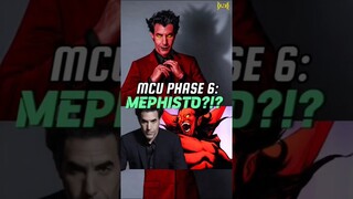 MCU Phase 6: MEPHISTO?!? #marvel