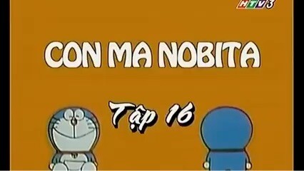 Doraemon Tập 16 (Phần Cũ) Con ma Nobita - Búp bê dự báo sự việc