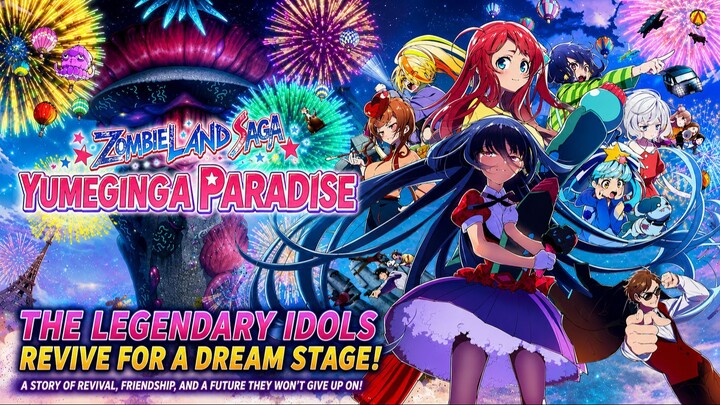 Zombie Land Saga: Yumeginga Paradise SUB ENG