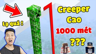 Minecraft, Nhưng bqThanh Tạo Ra CREEPER Cao 1000m Troll Ốc...