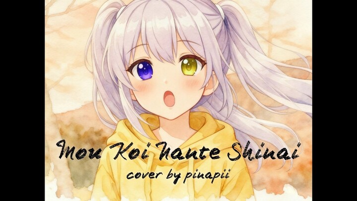 【LAGU PRIA SOLO】 Mou Koi Nante Shinai ／ Noriyuki Makihara covered by pinapii